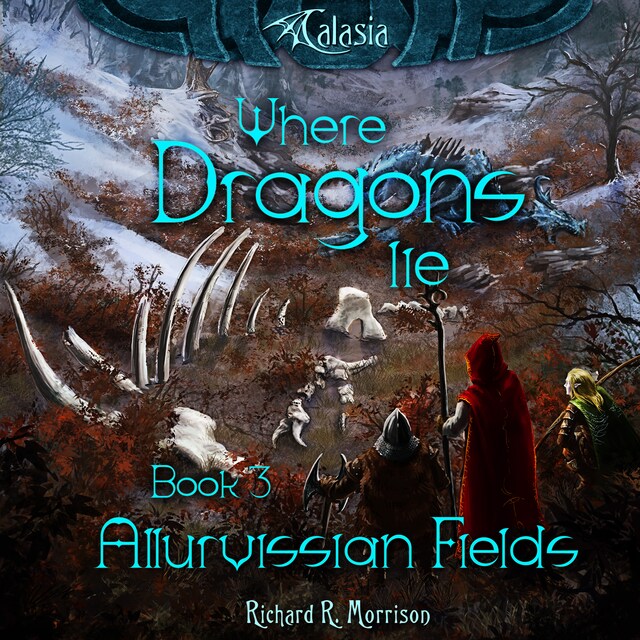 Book cover for Where Dragons Lie - Book III - Allurvissian Fields