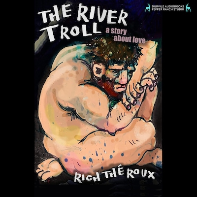 The River Troll