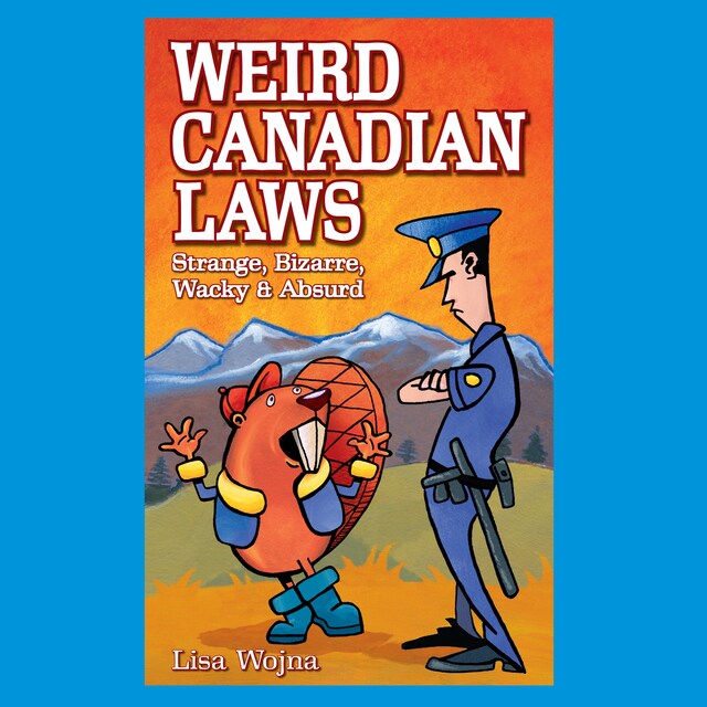 Couverture de livre pour Weird Canadian Laws