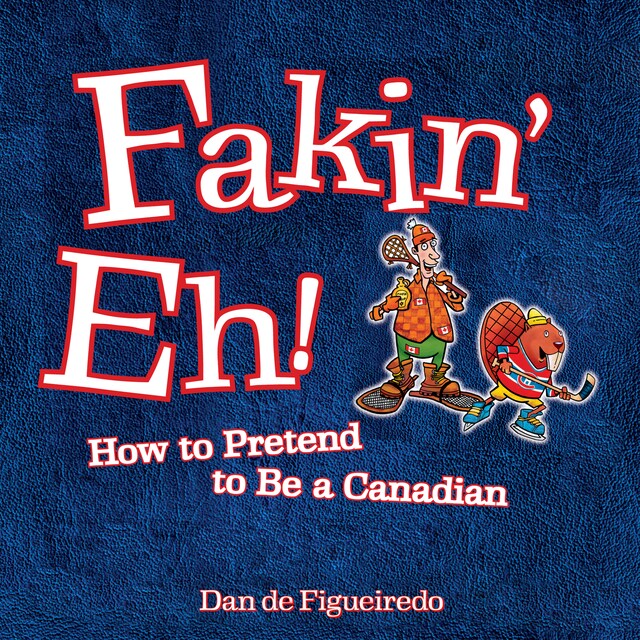 Book cover for Fakin’ Eh