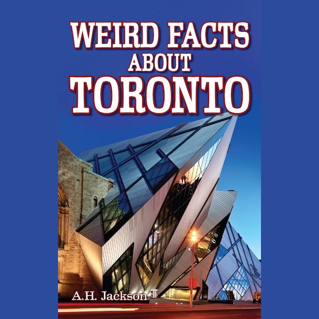 Boekomslag van Weird Facts About Toronto