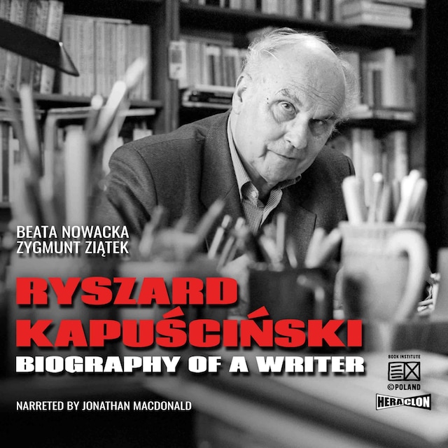 Book cover for Ryszard Kapuściński. Biography of a Writer