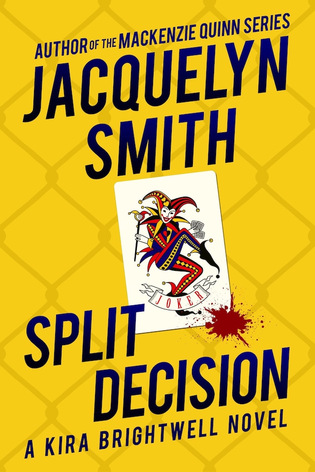 Book cover for Split Decision: A Kira Brightwell Novel