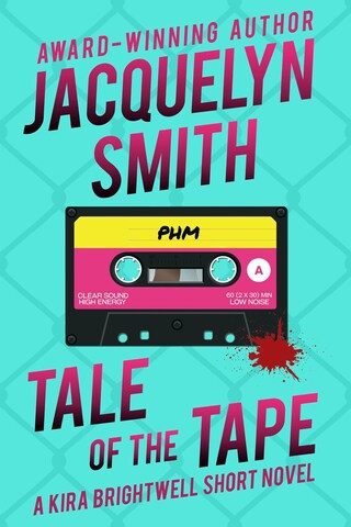 Tale of the Tape: A Kira Brightwell Short Novel bookCoverFor
