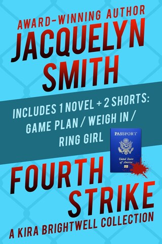 Fourth Strike: A Kira Brightwell Collection bookCoverFor