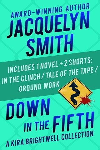 Down in the Fifth: A Kira Brightwell Collection bookCoverFor