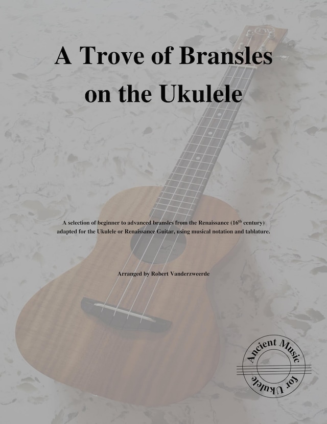 A Trove of Bransles on the Ukulele