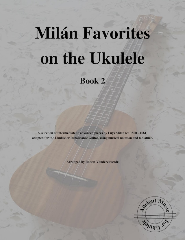 Milán Favorites on the Ukulele (Book 2)