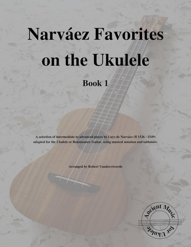 Narváez Favorites on the Ukulele (Book 1)