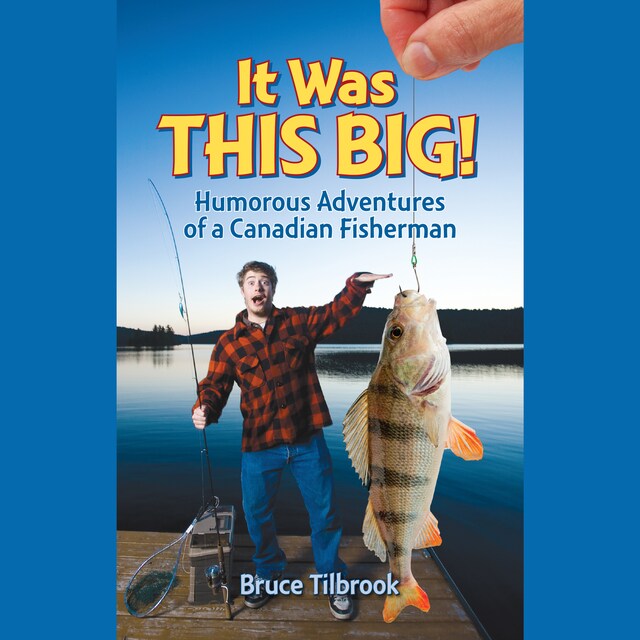 Couverture de livre pour It Was THIS Big!