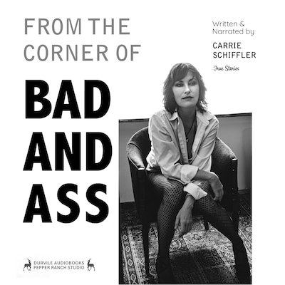 From the Corner of Bad and Ass