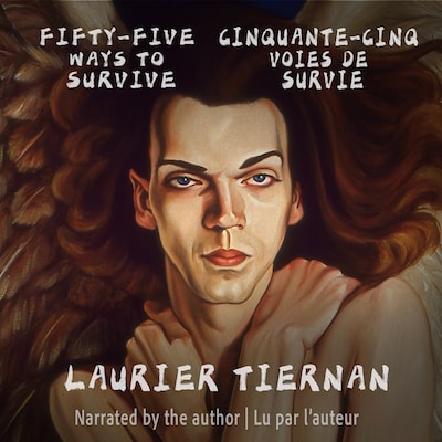 Fifty-Five Ways to Survive Cinquante-cinq voies de survie