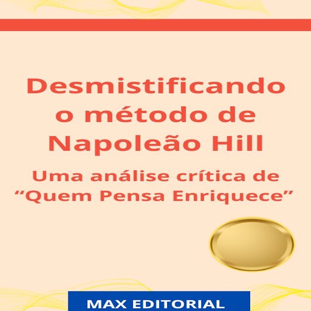 Book cover for Desmistificando o método de Napoleão Hill