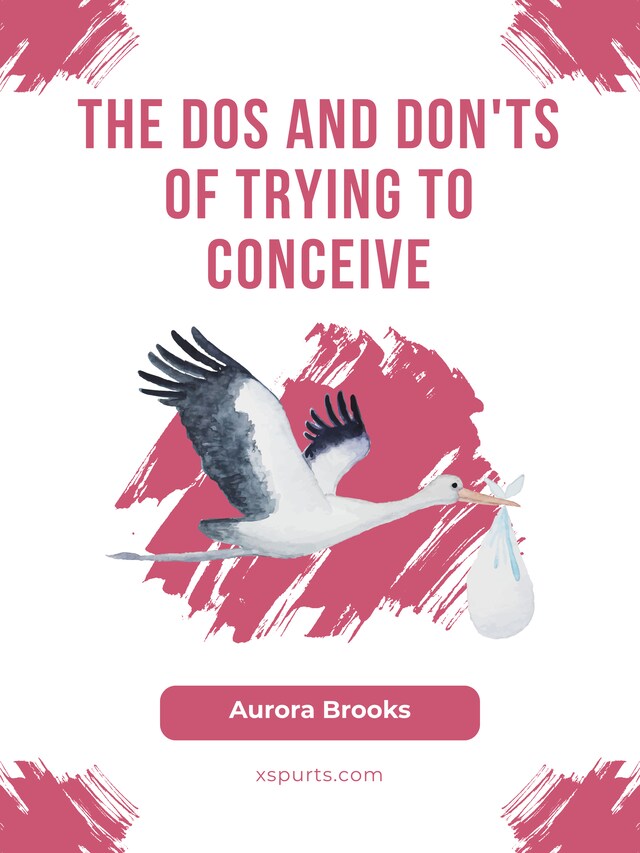 Buchcover für The Dos and Don'ts of Trying to Conceive