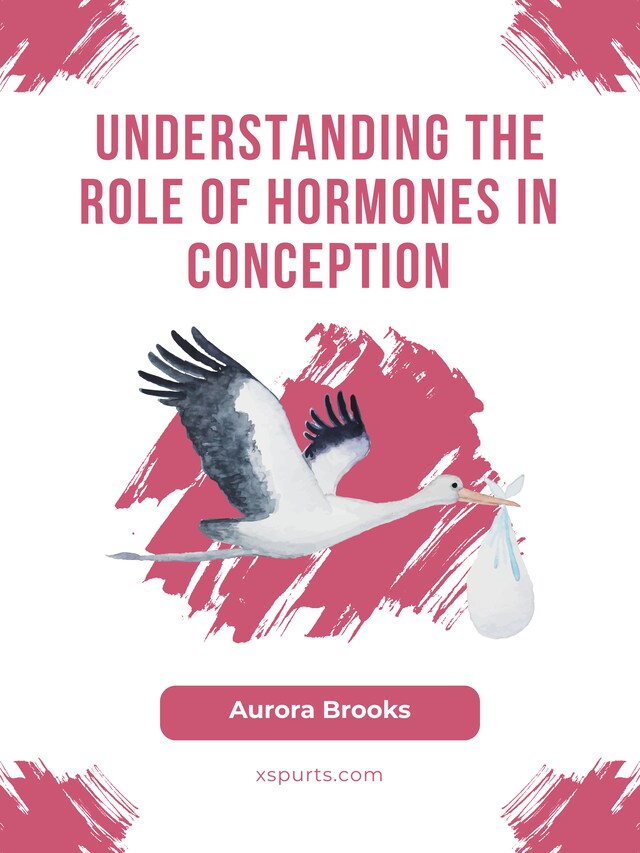 Buchcover für Understanding the Role of Hormones in Conception