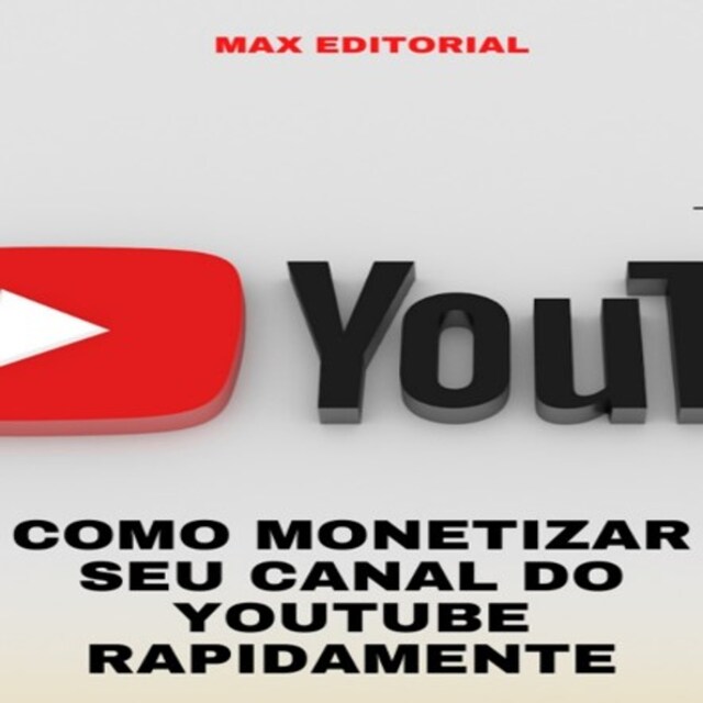 Book cover for Como Monetizar seu Canal do Youtube Rapidamente