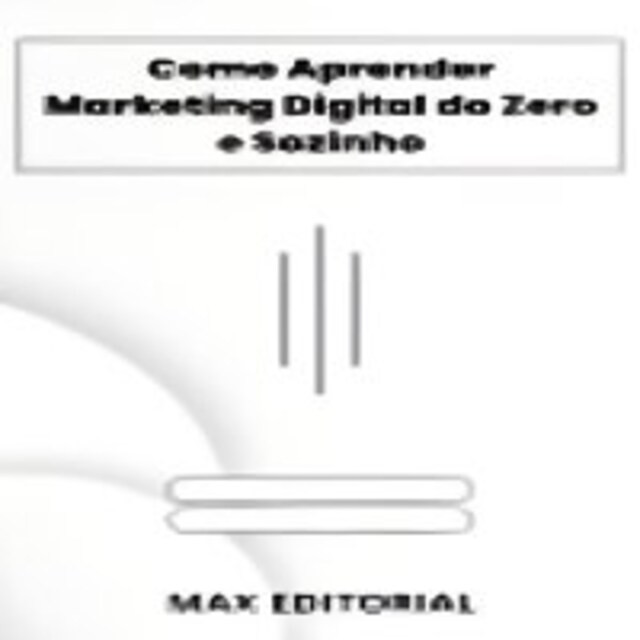 Book cover for Como Aprender Marketing Digital do Zero e Sozinho