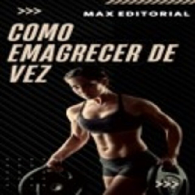 Book cover for Como Emagrecer de Vez