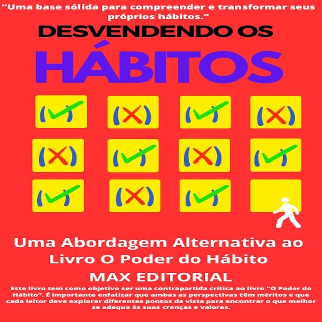 Book cover for Desvendando os Hábitos: Uma Abordagem Alternativa ao Livro O Poder do Hábito