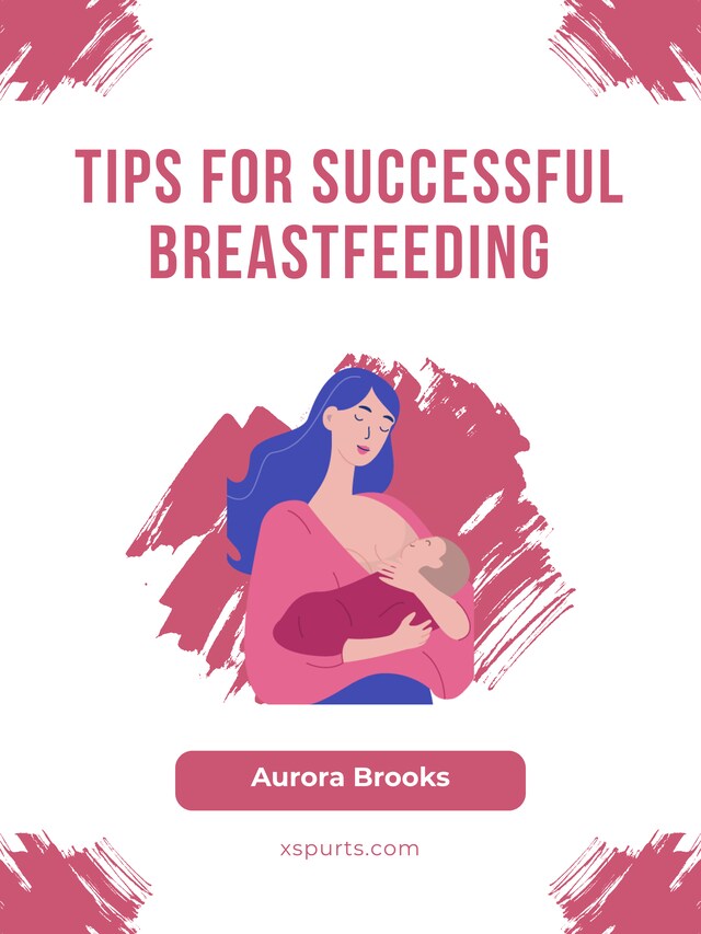 Buchcover für Tips for Successful Breastfeeding