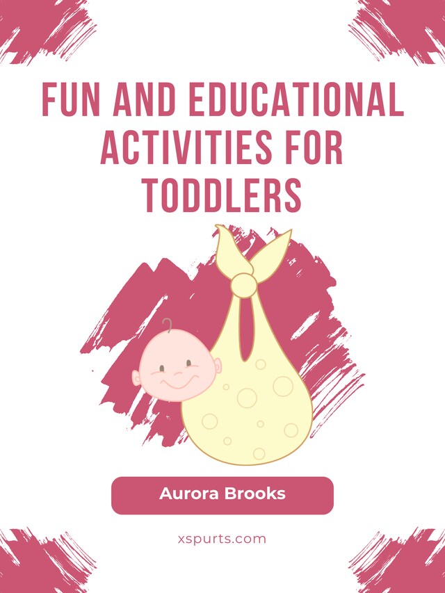 Book cover for Fun and Educational Activities for Toddlers