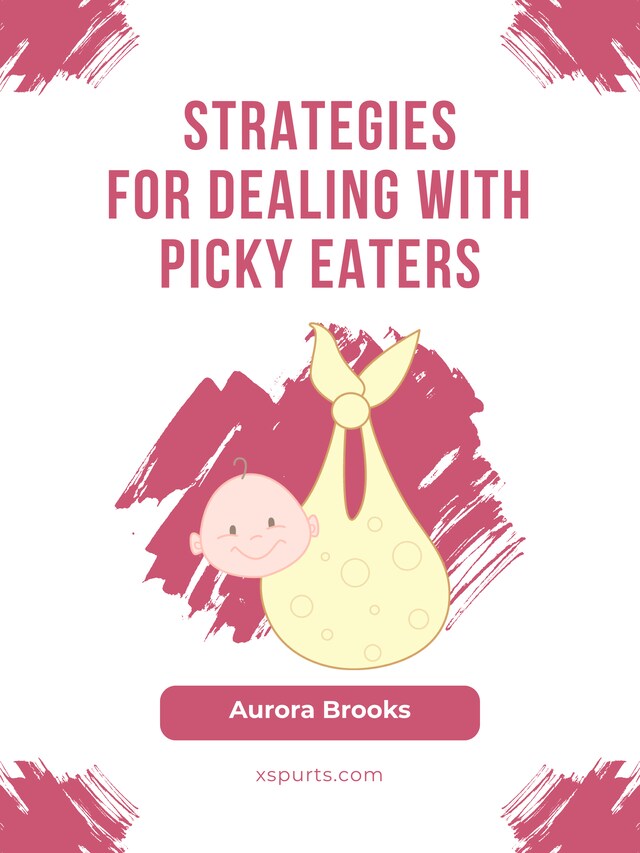 Okładka książki dla Strategies for Dealing with Picky Eaters