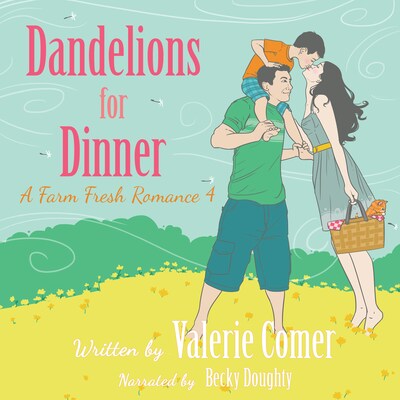 Dandelions for Dinner