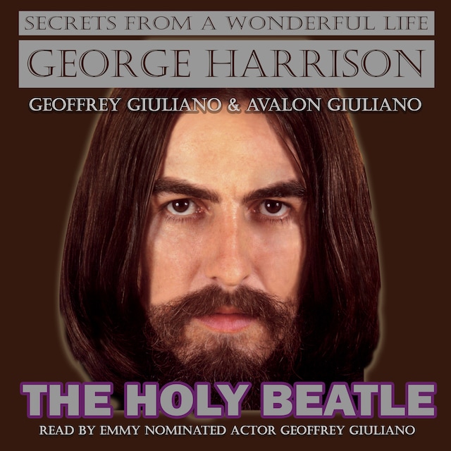 Book cover for George Harrison The Holy Beatle