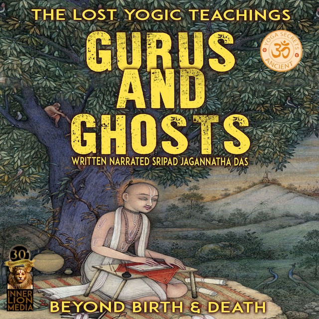 Book cover for Gurus & Ghosts The Lost Yogic Teachings