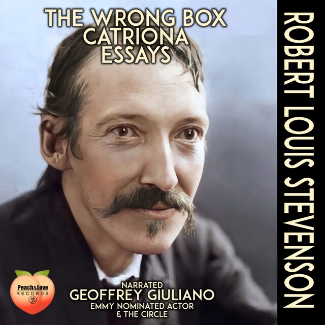 Book cover for The Wrong Box, Catriona, Essays