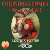 Christmas Comes Once A Year