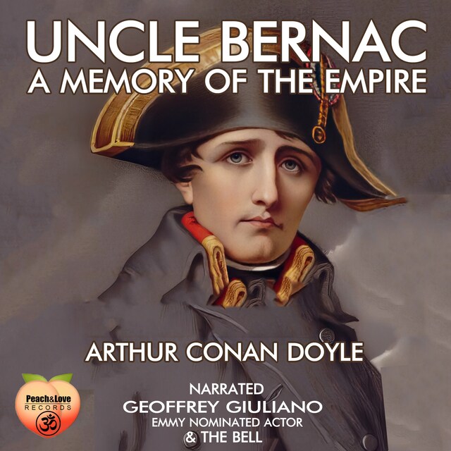 Book cover for Uncle Bernac A Memory Of The Empire