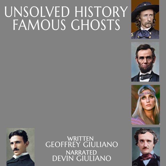 Book cover for Unsolved History Famous Ghosts