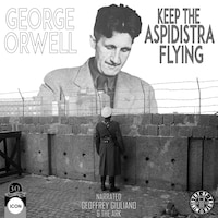 George Orwell Keep the Aspidistra Flying