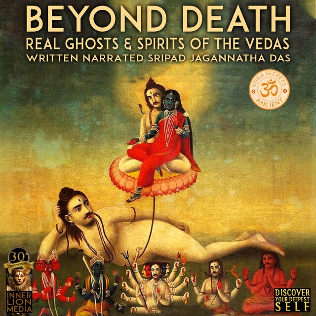 Book cover for Beyond Death; Real Ghosts & Spirits Of The Vedas