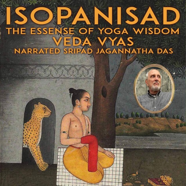 Book cover for Isopanisad The Essensea Of Yoga Wisdom