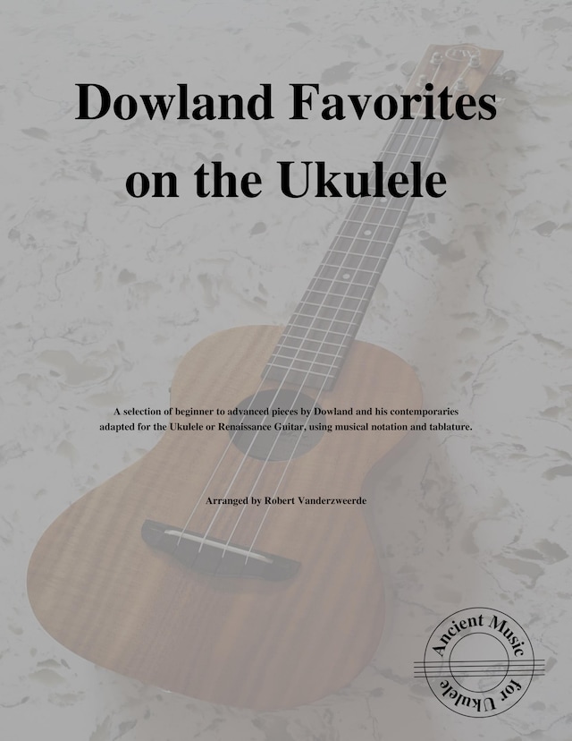 Boekomslag van Dowland Favorites on the Ukulele