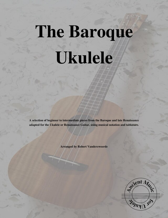 The Baroque Ukulele