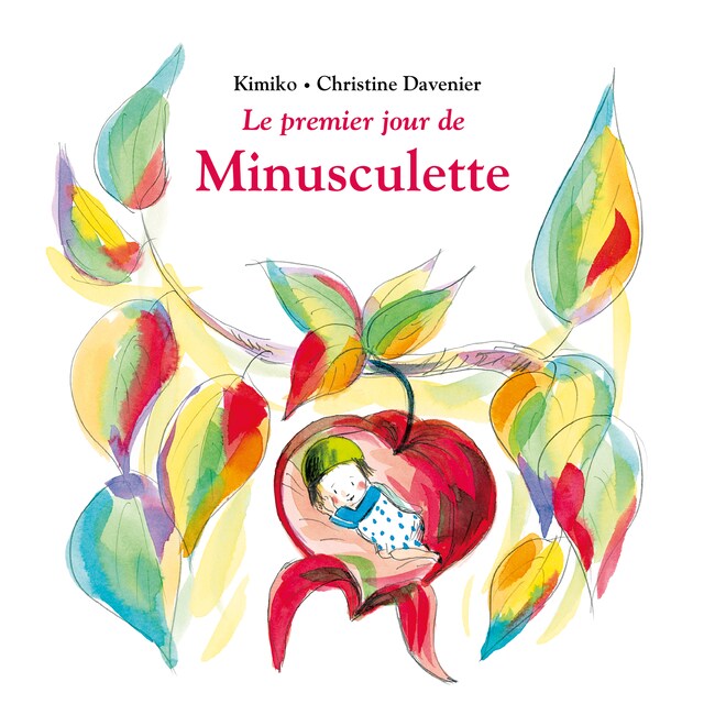 Book cover for Le premier jour de Minusculette