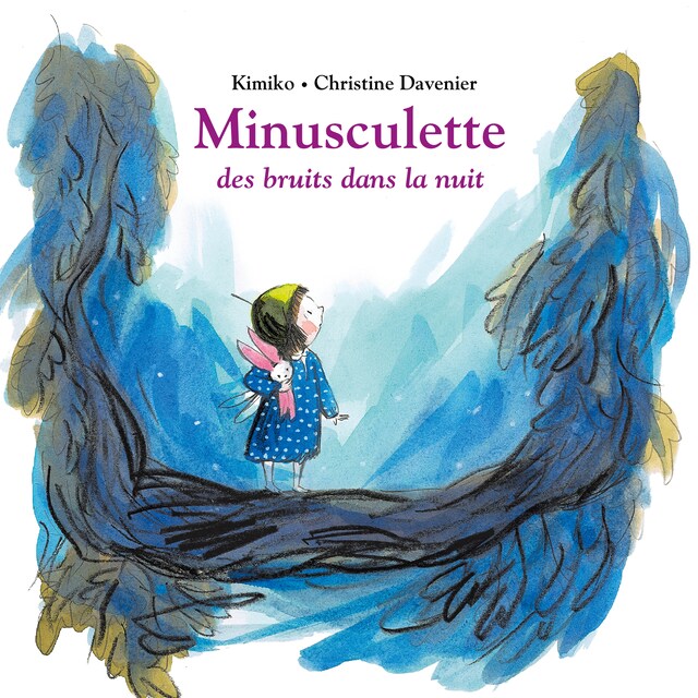 Book cover for Minusculette, des bruits dans la nuit