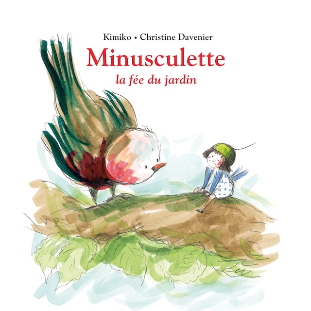 Couverture de livre pour Minusculette la fée du jardin