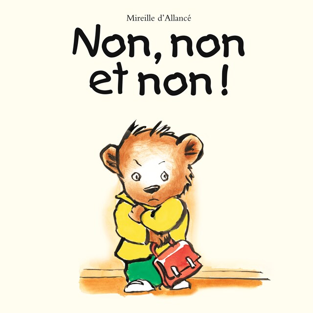 Couverture de livre pour Non, non et non !