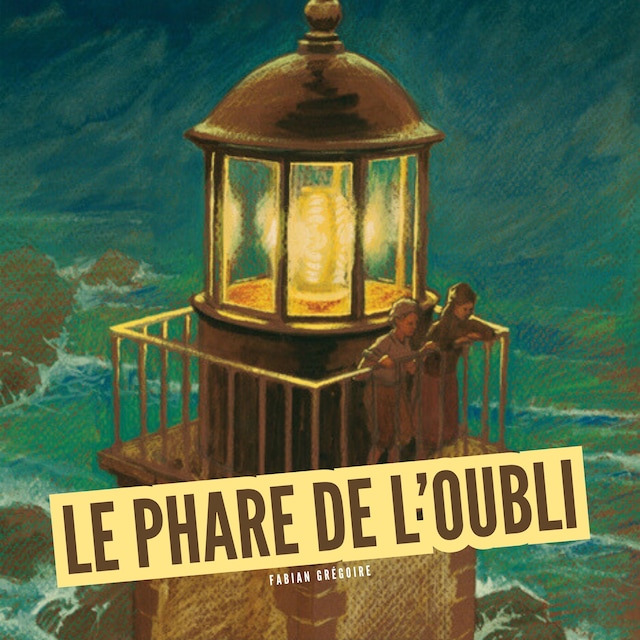 Buchcover für Le phare de l'oubli