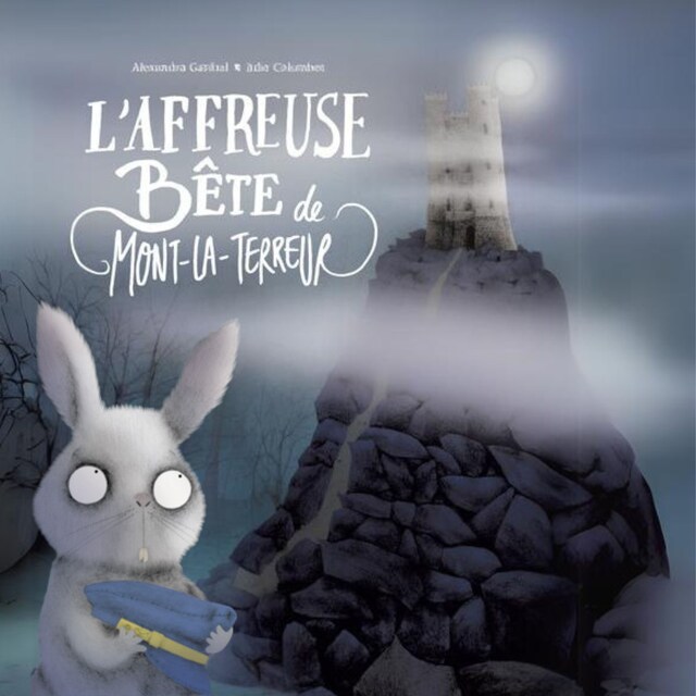 Okładka książki dla L'affreuse bête de Mont-la-terreur