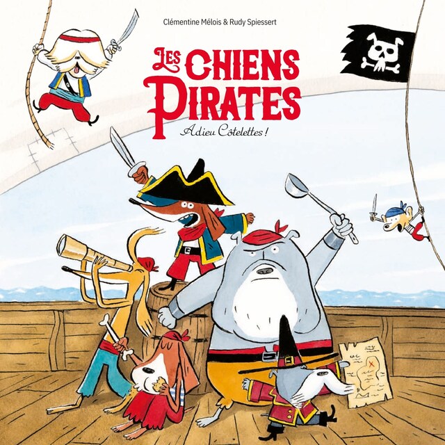 Okładka książki dla Les Chiens Pirates - Adieu Côtelettes