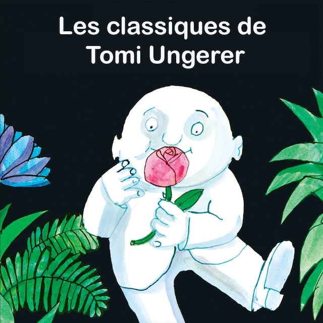 Okładka książki dla Les classiques de Tomi Ungerer