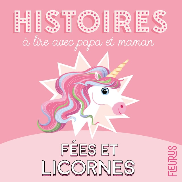Book cover for Histoires à lire avec papa et maman : fées et licornes