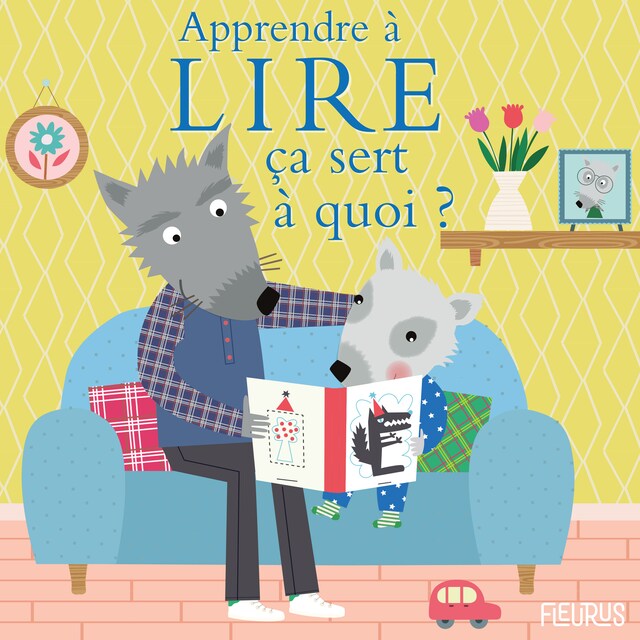 Book cover for Apprendre à lire, ça sert à quoi ?