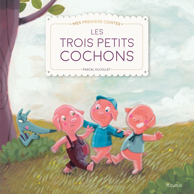 Kirjankansi teokselle Les 3 petits cochons