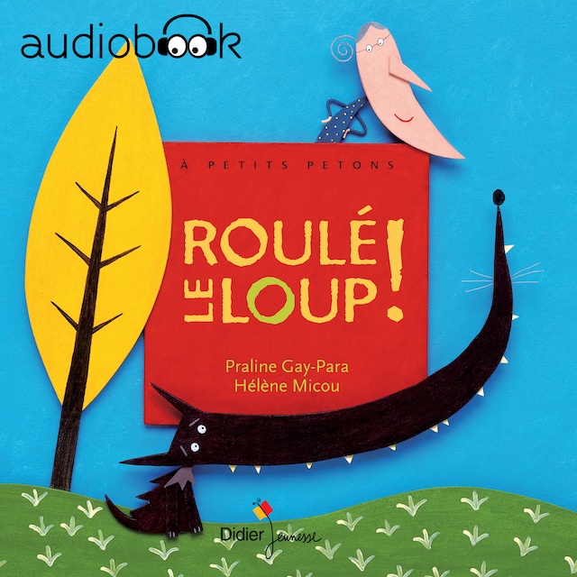 Book cover for Roulé le loup !